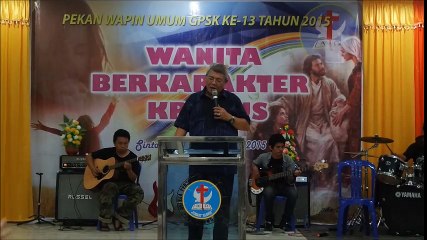 GPSK Gloria Sintang - Pekan Wapin - Pembicara 6 (2015)