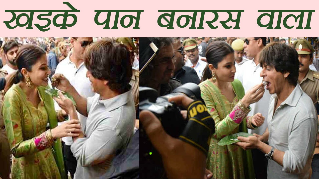Shahrukh Khan - Anushka Sharma in Banaras enjoy...