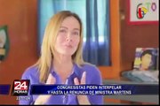 Congresistas solicitan interpelar y hasta la renuncia de ministra Martens