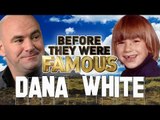 DANA WHITE - Before They Were Famous - UFC President