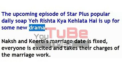 Yeh Rishta Kya Kehlata Hai, Naksh ,Keerti's,typical,marwari ,style wedding with ,dangerous twist