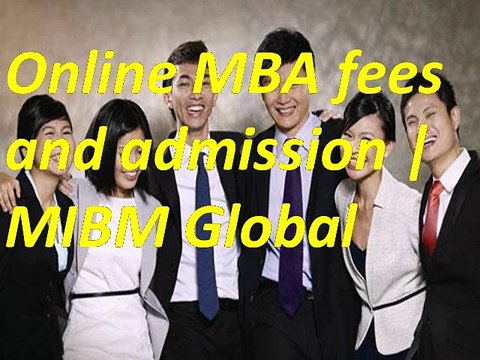 Online MBA fees and admission