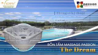 (25) Bồn Massage Passion The Dream - Công ty Viên Mỹ độc quyền phân phối