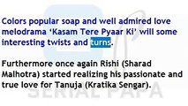 Kasam Tere Pyaar Ki, Rishi and,Rano,aims to,welcome,Tanuja,back in,Bedi,family