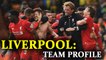 Premier League 2017-18: Liverpool team's strength & weakness and squad| Oneindia News