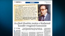 Report TV - Dokumenti/Ja çfarë thoshte motra e Kadaresë kundër regjimit