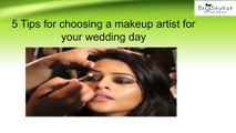 5 Tips for choosing a makeup artist for your wedding day