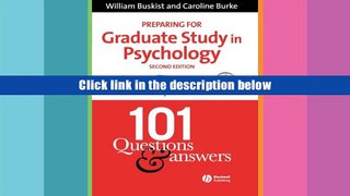 [PDF]  Preparing for Graduate Study in Psychology: 101 Questions and Answers William Buskist For