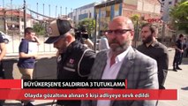 Büyükerşen’e saldırıda 3 tutuklama