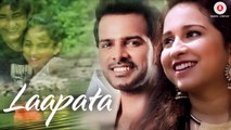 Laapata HD Video Song Abhishek Chapke Feat Prajakta Shukre 2017 New Indian Songs