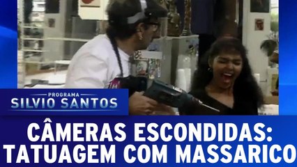Câmeras Escondidas- Tatuagem com Massarico