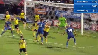 Goal HD - Burton Albion 2-1 Leicester City - 01.08.2017 HD