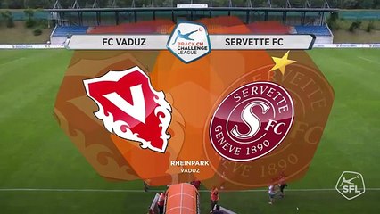 Vaduz 1:1 Servette FC  ( Swiss Chellenge League 30 July 2017)