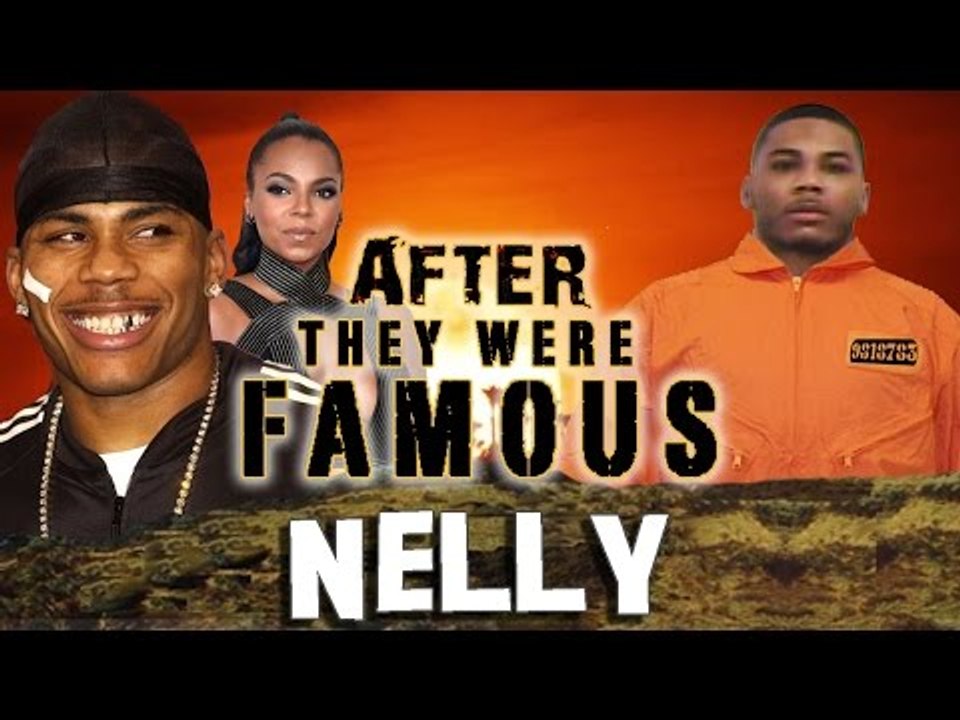NELLY - AFTER They Were Famous - Hot In Here