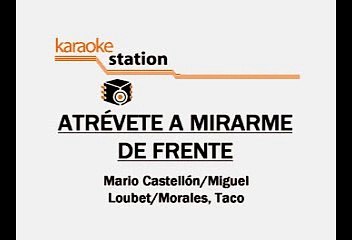 Atrevete a mirarme de frente - Mariana Seoane (Karaoke)
