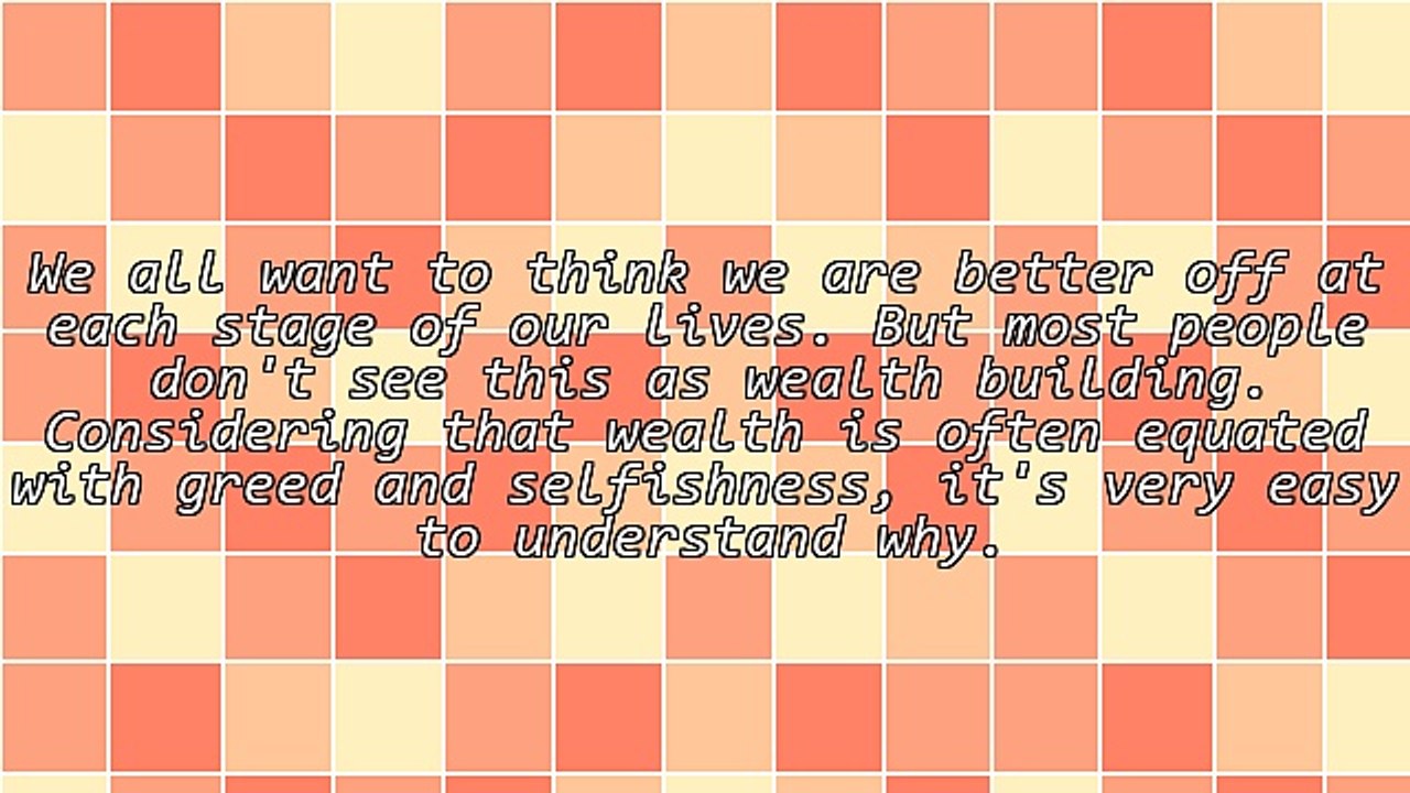 The Truth About Wealth Building