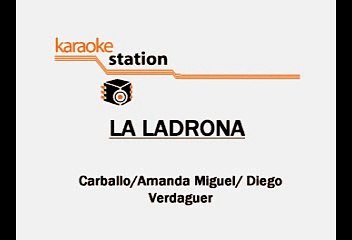 La Ladrona - Diego Verdaguer (Karaoke)