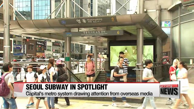 A must-do in Seoul Seoul subway gains top reviews world-wide