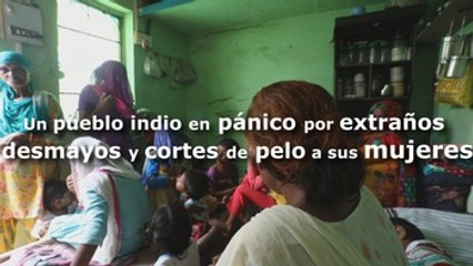 Un pueblo indio en pánico por extraños desmayos y cortes de pelo a sus mujeres