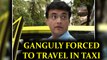Sourav Ganguly hires yellow taxi to reach BCCI meeting | Oneindia News