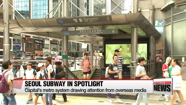 A must-do in Seoul Seoul subway gains top reviews world-wide