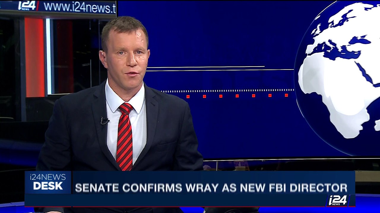 i24NEWS DESK | Senate confirms Wray as new FBI Director | Wednesday, August 2nd 2017
