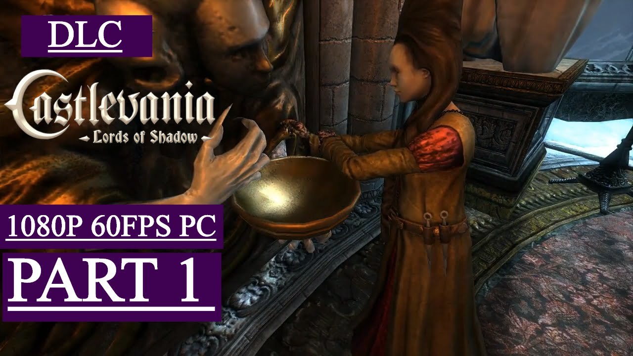 Castlevania: Lords of Shadow DLC Gameplay Walkthrough Chapter XIII Part 1 - Castle Hall (PC)
