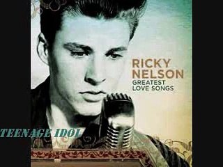 Teenage Idol - Ricky Nelson