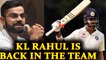 India vs Sri Lanka Colombo test: Virat Kohli says, KL Rahul is definitely coming back |Oneindia News