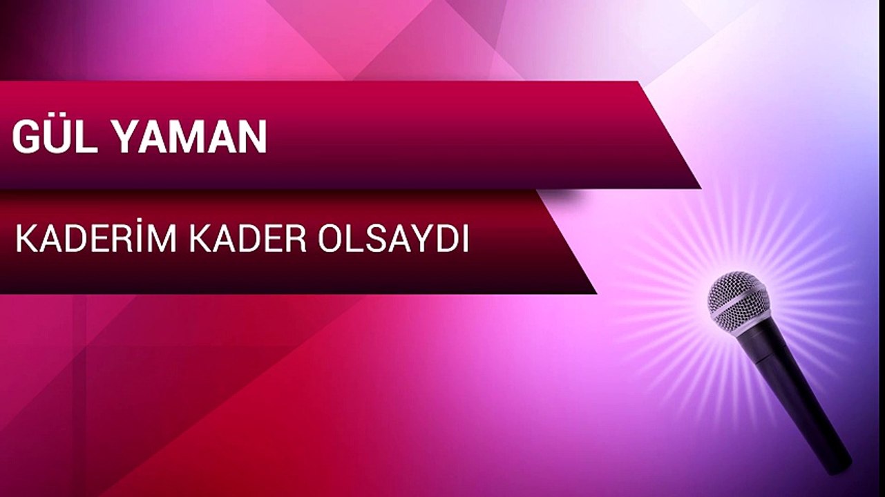 Gül Yaman - Kaderim Kader Olsaydı (Full Albüm)