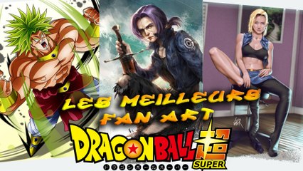 LES MEILLEURS FAN ART DBZ