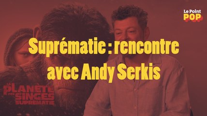 "La planète des singes : Suprématie" : rencontre avec Andy Serkis