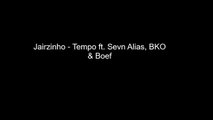 LYRICS | Jairzinho Tempo ft Sevn Alias, BKO & Boef (Prod Project Money)