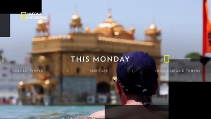 India's Mega Kitchens: Golden Temple, 26th June at 9 PM