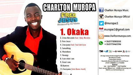 Okaka - Charlton Muropa (Official Lyric Video) - Charlton Muropa