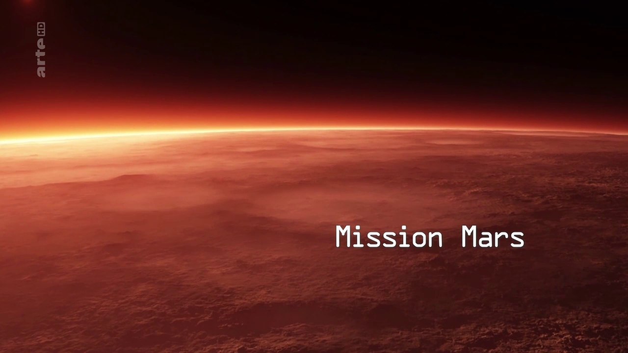 Mission Mars - Le Programme Spatial Européen Entre Rêves Et Réalité [HD]