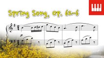 봄노래 (Spring Song, Op. 62-6) - 멘델스존 (Felix Mendelssohn)