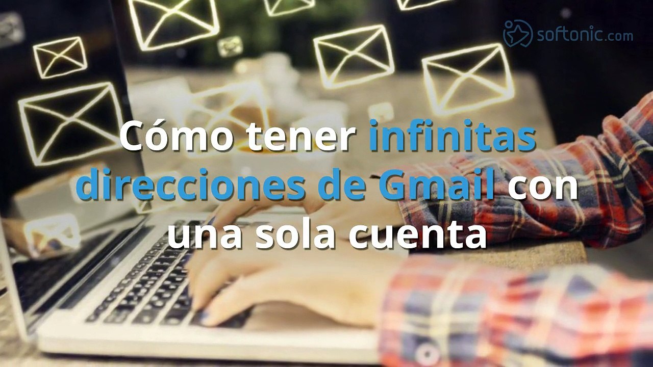 Cómo tener infinitas direcciones de Gmail con una sola cuenta