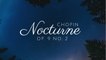 G. U. Battel - Chopin - Nocturne Op. 9 No. 2 | 2 Hours Classical Piano Music for Relaxation