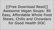 [nXmIn.[Free] [Download] [Read]] Awesome Vegan Soups: 80 Easy, Affordable Whole Food Stews, Chilis and Chowders for Good Health by Vanessa Croessmann [T.X.T]