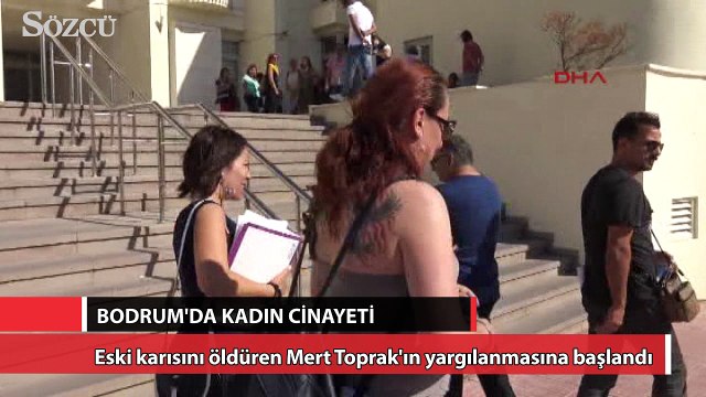 Eski karısını öldüren Mert Toprak’ın yargılanmasına başlandı
