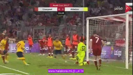 شاهد أهداف نهائي أودي كاب ليفربول vs أتليتكو مدريد