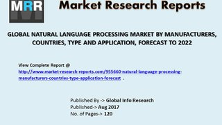Global Natural Language Processing Market Top Countries, Type, Industry Growth Analysis 2017 to 2022
