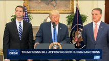 i24NEWS DESK | Trump signs bill approving new Russia sanctions |  Wednesday, August 2nd 2017