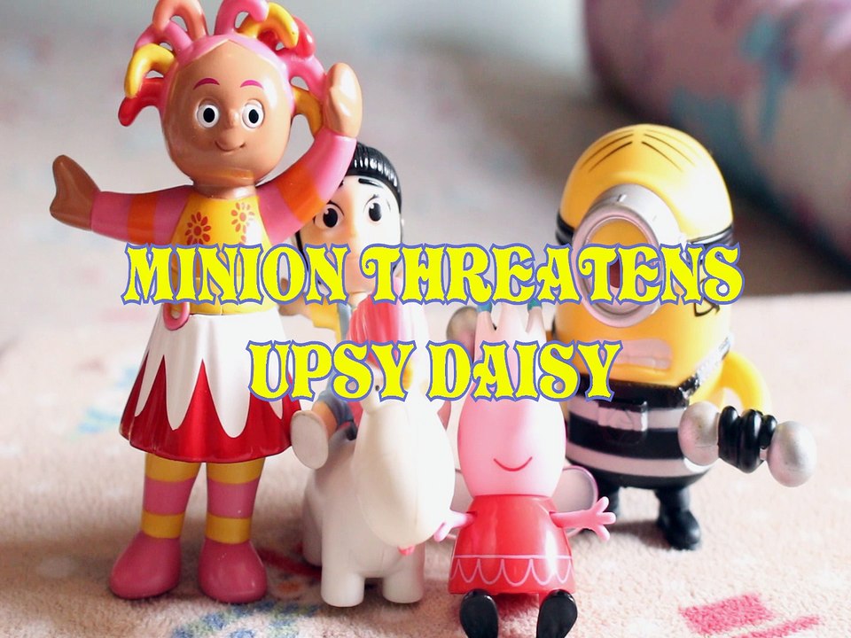 MINION THREATENS UPSY DAISY PEPPA PIG FAIRY MINION DESPICABLE ME IN THE NIGHT GARDEN Toys BABY Videos, AGNES GRU ,