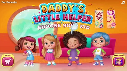 Daddys Little Helper- Lets Help Daddy Clean Up, Learn And Have Fun | Fun & Educational G