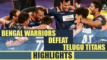 PKL 2017: Bengal Warriors beat Telugu Titans 24-30, highlights | Oneindia News