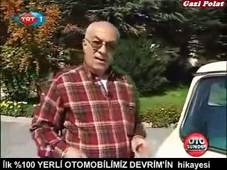 İlk YÜZDE YÜZ Yerli Türk Otomobili DEVRİMin Hikayesi