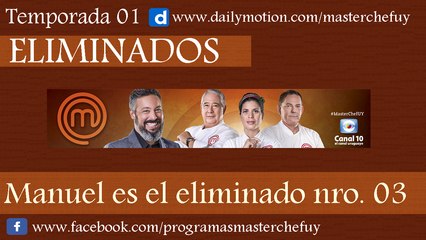 01/05/17 | Manuel es el Eliminado Nro. 03 | MasterChefUY