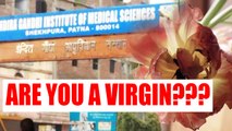 Medical Institute in Patna asks employees to declare status of 'virginity' | Oneindia News